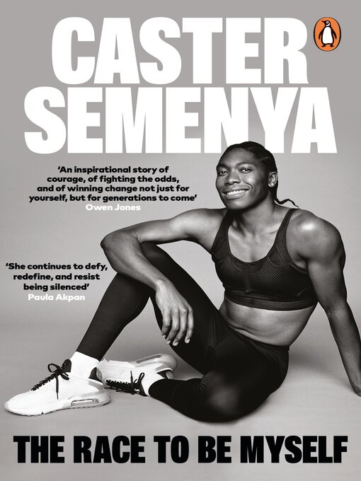 Title details for The Race to Be Myself by Caster Semenya - Available